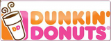   Dunkin` Donuts